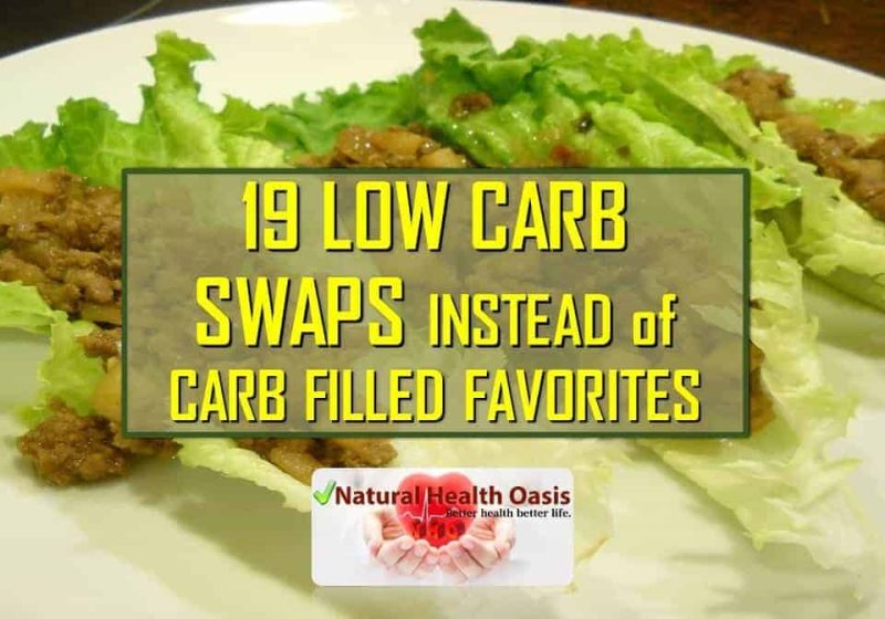 19 Low Carb Swaps Instead of Carb Filled Favorites